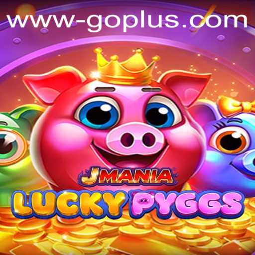 Discovering the Thrills of JManiaLuckyPyggs: A Deep Dive into Goplus Gaming