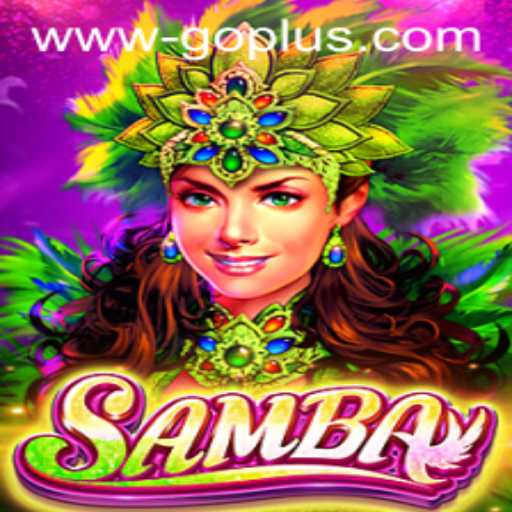 Unveiling the World of Samba: The Exciting Card Game Revolutionized by GOPLUS